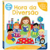 Meu mundo e eu - Toque e sinta: Hora da diversão