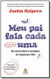 Meu Pai Fala Cada Uma - Gmt
