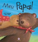 Meu Papai! - Ciranda cultural