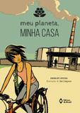 Meu planeta, minha casa - Ed. do brasil