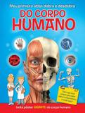 Meu primeiro atlas dobra e desdobra do corpo humano