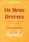 Meus Deveres, Os - Para com Deus, Para com a Pátria, Para com a Família - Ed. pensamento