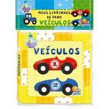 Meus Livrinhos De Pano-veiculos Todolivro