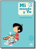 Mi mundo y yo espanol para ninos - libro 3 - Atica