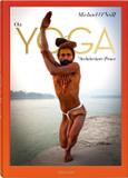 Michael Oneill. On Yoga: The Architecture Of Peace - Taschen