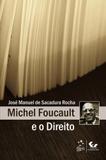 Michel Foucault e o Direito