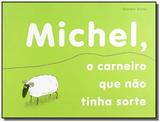 Michel, o carneiro que nao tinha sorte - Wmf