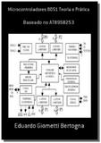 Microcontroladores 8051 teoria e pratica - Autor independente