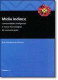 Mídia Índio ( S ): Comunidades Índigenas e Novas Tecnologias de Comunicação - Contracapa