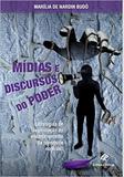 Midias e discurso do poder - revan - Editora revan