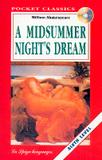 Midsummer nights dream - sixth level + cd - European language institute