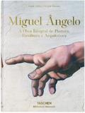 Miguel Ângelo Michelangelo : A Obra Integral de Pintura Escultura e Arquitetura em Português - Taschen