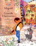 Miguel e a Grande Harmonia - Vr editoras