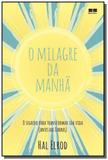 Milagre da amanhã (o) - Best seller