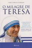 Milagre de Teresa, O - Planeta