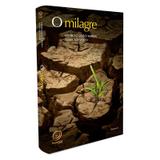 Milagre (O) - Boa nova