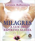 Milagres - A Luz Do Espirito Aloha - Madras