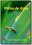 Milho de grilo - Autor independente