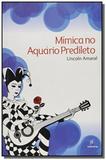 Mimica no aquario predileto - Edufscar