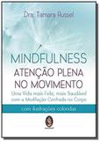 Mindfulness - atencao plena no movimento - Madras editora