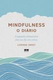Mindfulness: O diário