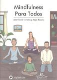 Mindfulness Para Todos - Ilus books