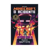 Minecraft - o acidente - suma - Cia das letras