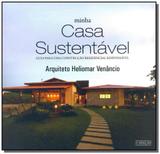 Minha casa sustentavel - Heliomar venancio