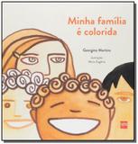 Minha Família É Colorida - Edicoes sm