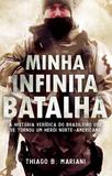 Minha Infinita Batalha - Underline publishing