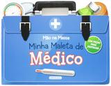 Minha maleta de médico: Col. mão na massa - Girassol