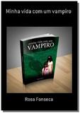 Minha vida com um vampiro - Autor independente