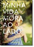 Minha Vida Mora ao Lado: Um Garoto. Um Verão. Um Segredo. Uma Decisão - Valentina