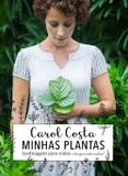 Minhas plantas