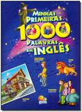 Minhas Primeiras 1000 Palavras em Ingles - Todolivro