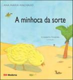 Minhoca da sorte, a - Moderna