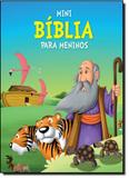 MINI BIBLIA PARA MENINOS - 1ª - Vale das letras