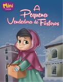 Mini - clássicos: a pequena vendedora de fósforos