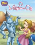 Mini - clássicos: o Mágico de Oz
