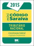 Minicodigo Tributario Nacional e Constituiçao Federal - Saraiva editora