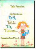 Minicontos da Tati, Tatá, Tís. Tisoca... - Mediacao