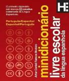 Minidicionario Livre Escolar Da Lingua Espanhola - Hedra educacao