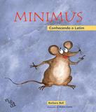 Minimus - Conhecendo O Latin - Livro Do Aluno - Filocalia