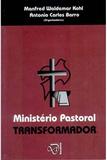 Ministério Pastoral Transformador - Editora descoberta