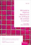 Ministério público resolutivo: no enfoque do acesso à justiça - VOLUME 22 - Editora dplácido