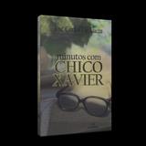 Minutos com Chico Xavier - Intelítera