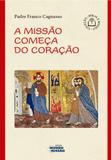Missao comeca no coracao - Mundo e missao
