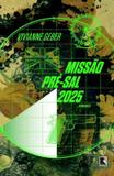 Missão pré-sal 2025