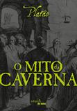 Mito da caverna, o - Edipro