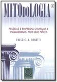 MITOdoLOGIA - PESSOAS E EMPRESAS CRIATIVAS E INOVADORAS - Qualitymark